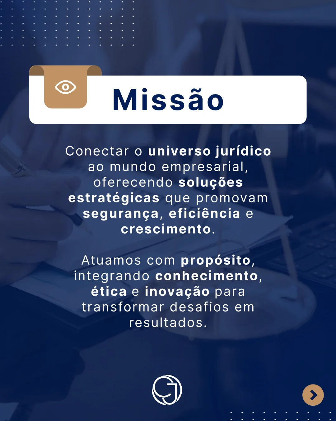 Missão - Conectar o universo jurídico ao mundo empresarial